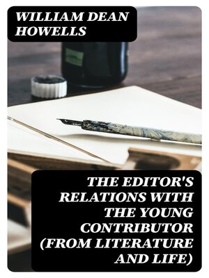 cover image of The Editor's Relations with the Young Contributor (from Literature and Life)